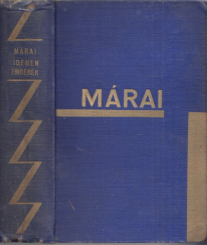 Mrai Sndor - Idegen emberek I-II.