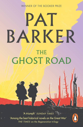 Pat Barker - The Ghost Road
