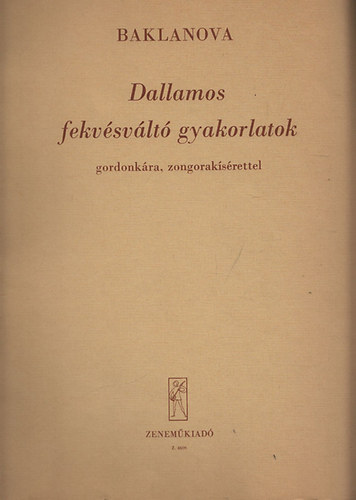 Baklanova - Dallamos fekvsvlt gyakorlatok gordonkra, zongoraksrettel