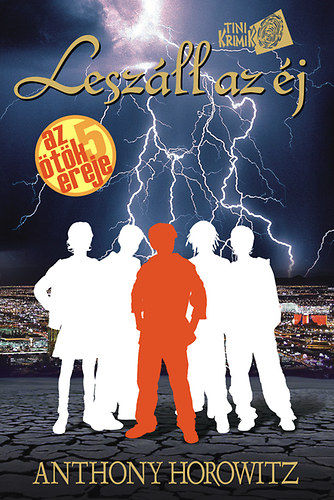 Anthony Horowitz - Lesz�ll az �j - Az �t�k ereje 3.