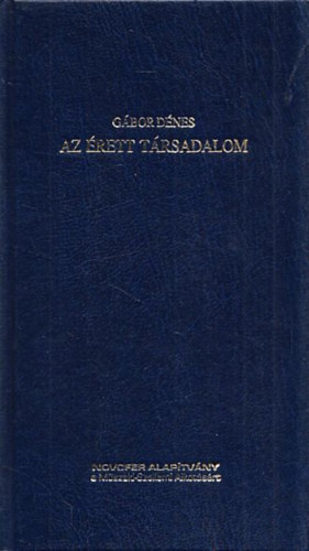Gábor Dénes - Az érett társadalom