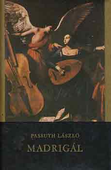 Passuth L�szl� - Madrig�l