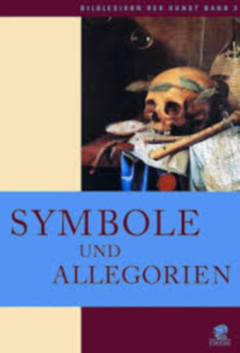 Mathilde Battistini - Symbole und Allegorien - Bildlexikon der Kunst, Band 3