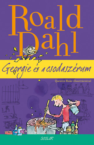 Roald Dahl - Georgie s a csodaszrum