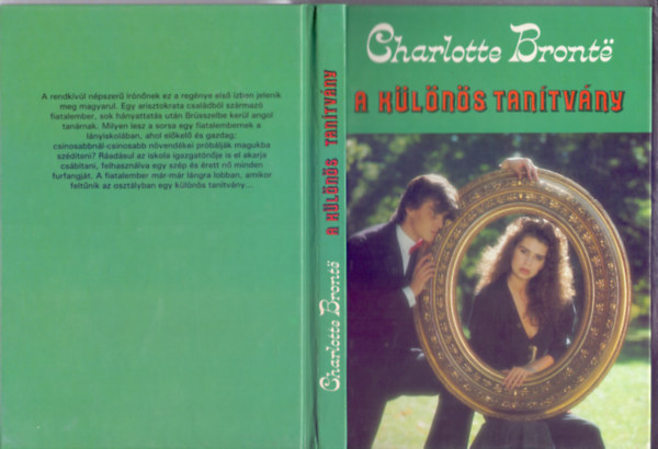 Charlotte Brontë - A különös tanítvány (The Professor)