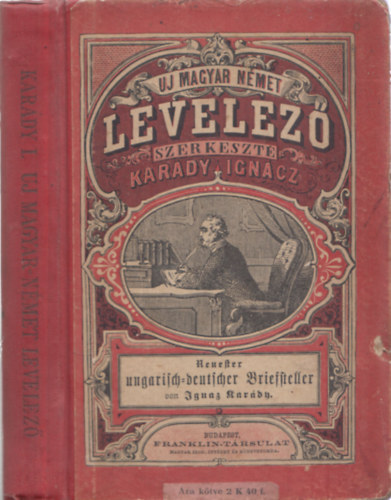 Kar�dy Ign�cz - Legujabb magyar-n�met levelez� �s �zleti tan�csad�