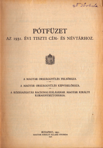 Több szerző - Magyarország tizsti cím- és névtára XLI. é vfolyam 1931.