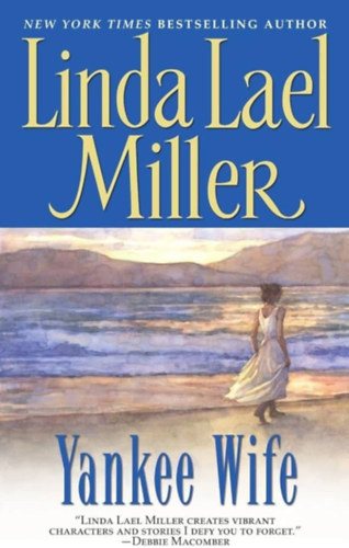 Linda Lael Miller - Yankee wife