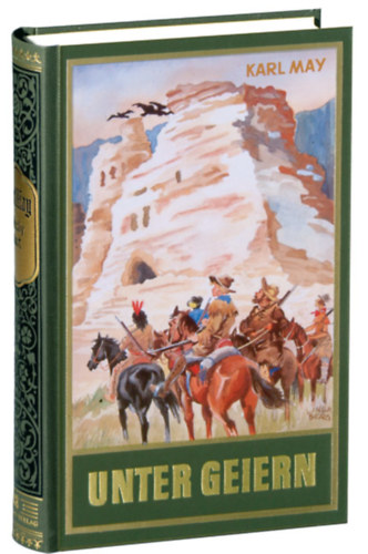 Karl May - Unter Geiern