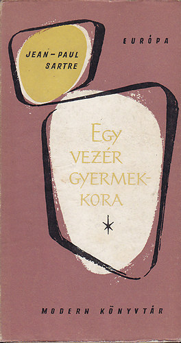 Jean-Paul Sartre - Egy vezér gyermekkora-A fal