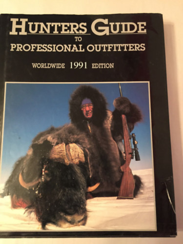 Hunters guide to professional outfitters - Kalauz professzionlis vadszfelszerelsekhez