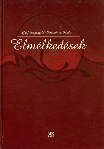 Grf Degenfeld-Schonburg Sndor - Elmlkedsek
