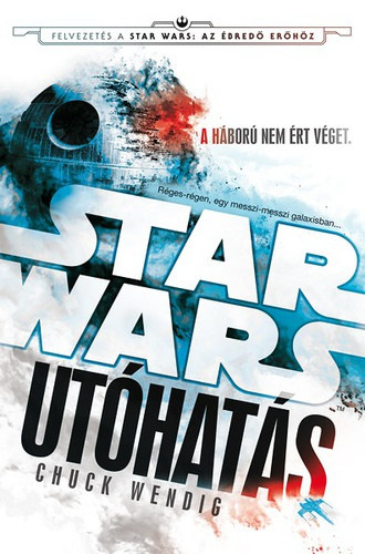 Chuck Wendig - Star Wars - Ut�hat�s