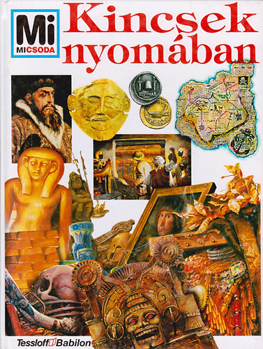 Norbert von Frankenstein - Kincsek nyom�ban  (Mi micsoda 32.)