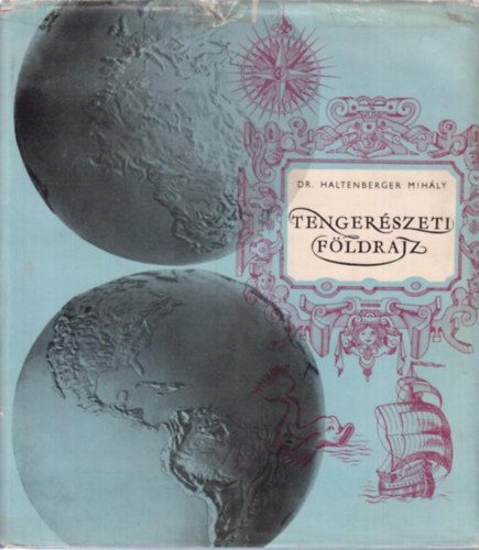 Dr. Haltenberger Mihly - Tengerszeti fldrajz