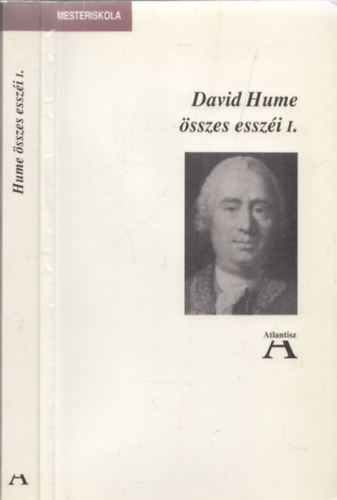David Hume - David Hume sszes esszi I. (Mesteriskola)