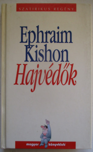 Ephraim Kishon - Hajv�d�k