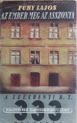 F�ry Lajos - Az ember meg az asszonya - REG�NY