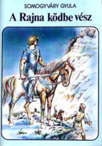 Vitz Somogyvry Gyula - A Rajna kdbe vsz