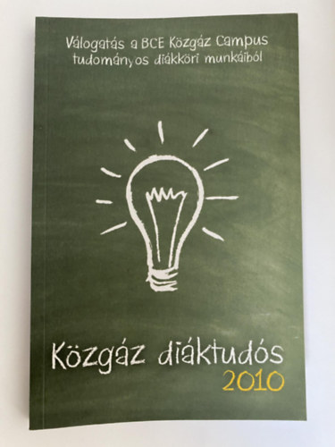 Szerk.: Wimmer �gnes; Nov�k Zsuzsanna; Bartus Tam�s - K�zg�z di�ktud�s 2010