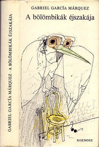 Gabriel García Márquez - A bölömbikák éjszakája - Elbeszélések