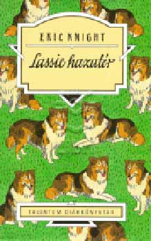 Eric Knight - Lassie hazat�r
