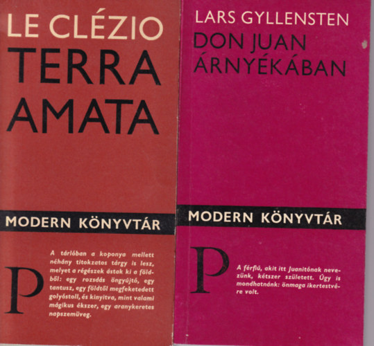 Le Clzio Lars Gyllensten - 2 ktet a Modern Knyvtr sorozatbl ( egytt ) 1. Terra Amata, 2. Don Juan rnykban