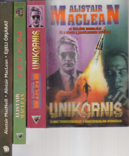 Alistair MacLean - 3 db. krimi (Unikornis + A hall folyja + jjeli rjrat)