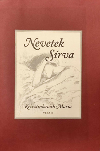 Krisztinkovich M�ria - Nevetek s�rva