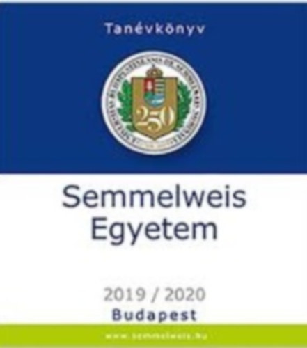 Semmelweis Egyetem Tan�vk�nyv 2019/2020