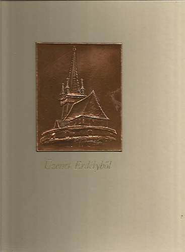 Gubcsi Lajos - �zenet Erd�lyb�l