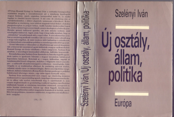 Szelényi Iván - Új osztály, állam, politika