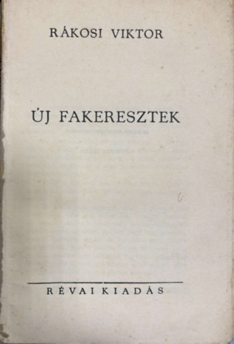 Rkosi Viktor - j fakeresztek