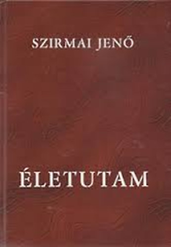Szirmai Jen� - �letutam