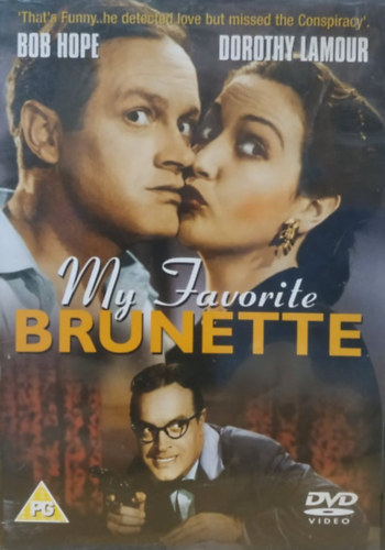 Bob Hope Elliott Nugent - My Favorite Brunette (Fekete-Fehér, magyar vonatkozás nincs)(GMVS Entertainment)