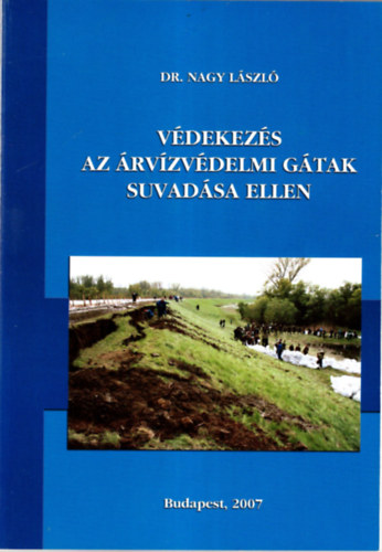 Dr. Nagy Lszl - Vdekezs az rvzvdelmi gtak suvadsa ellen