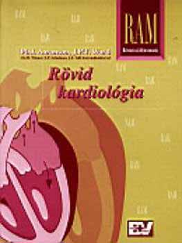 Ph. Aaronson - Rövid kardiológia