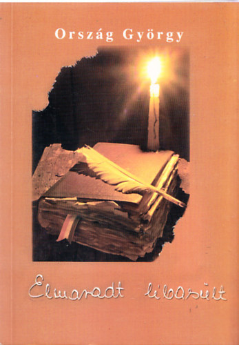 Ország György - Elmaradt libasült (dedikált)