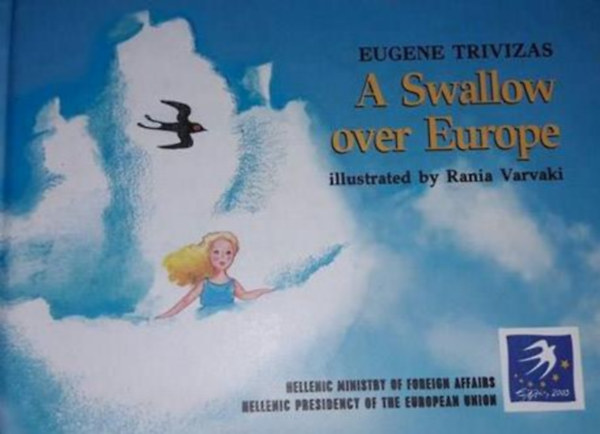 Eugene Trivizas - A Swallow over Europe