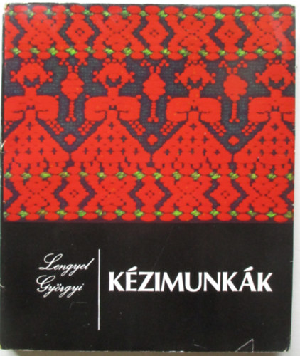 Lengyel Gyrgyi - Kzimunkk