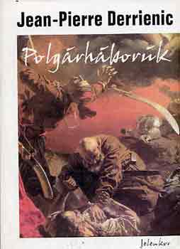 Jean-Pierre Derrienic - Polg�rh�bor�k