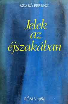 Szabó Ferenc - Jelek az éjszakában