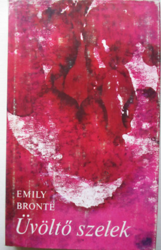 Emily Bront� - �v�lt� szelek