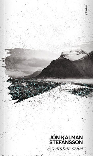 J�n Kalman Stef�nsson - Az ember sz�ve - Menny �s pokol tril�gia III.