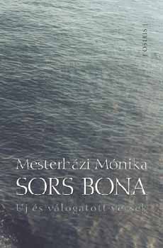 Mesterházi Mónika - Sors bona
