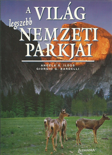 A vil�g legszebb nemzeti parkjai