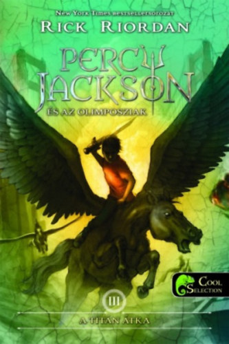 Rick Riordan - Percy Jackson s az olimposziak 3. - A Titn tka