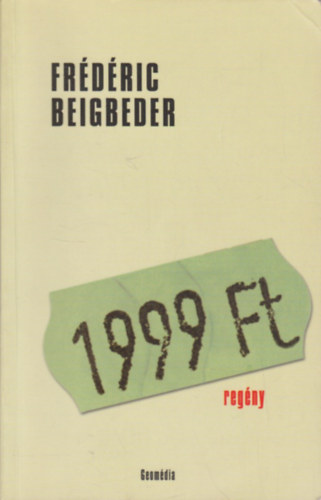 Frédéric Beigbeder - 1999 Ft