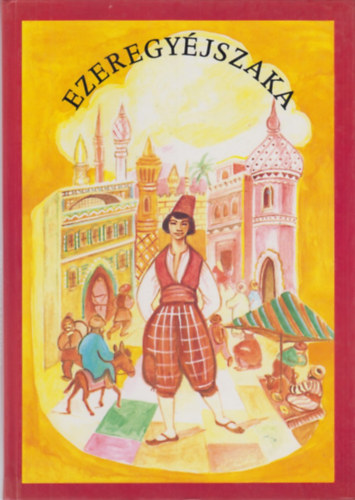 Palasovszky Ödön (szerk.) - Ezeregyéjszaka