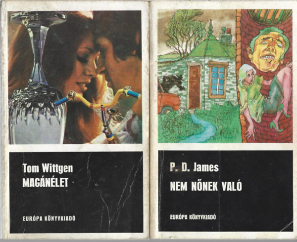 2 db könyv, Tom Wittgen: Magánélet, P. D. James: Nem nőnek való